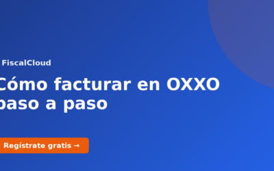 Cómo facturar en OXXO paso a paso